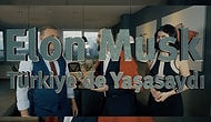 Elon Musk Türkiye'de Yaşasaydı!