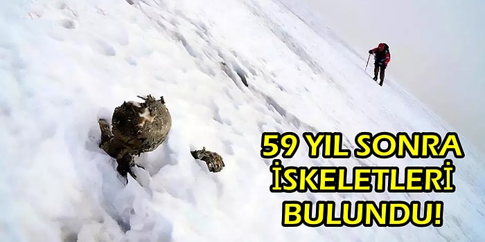 59 Yıl Önce Kaybolmuşlardı! Çığ Altında Kalan 3 Dağcının Cesetleri Askeri Birlikler Tarafından Bulundu