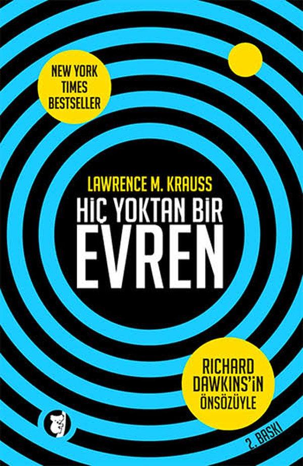 Lawrence M. Krauss - Hiç Yoktan Bir Evren