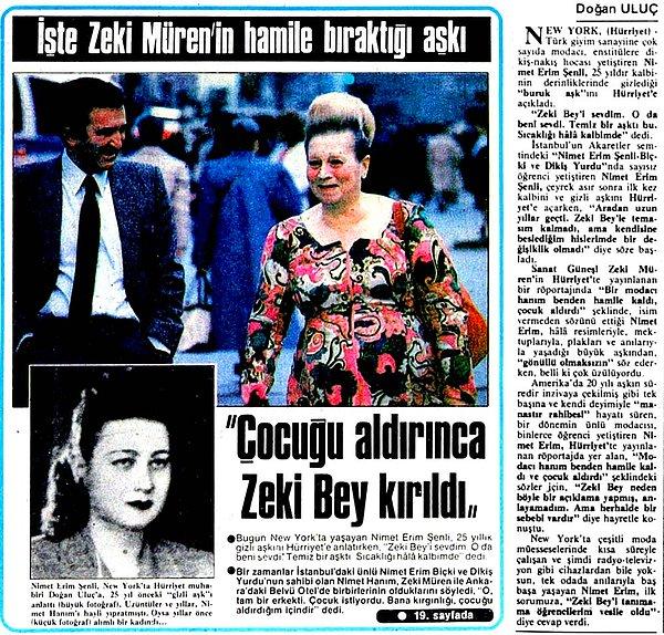 8. Modacı Nimet Erim Şenli'nin açıklamasına göre kendisinin Zeki Müren ile bir ilişkisi olmuş, hatta bu ilişkiden hamile kalmış.