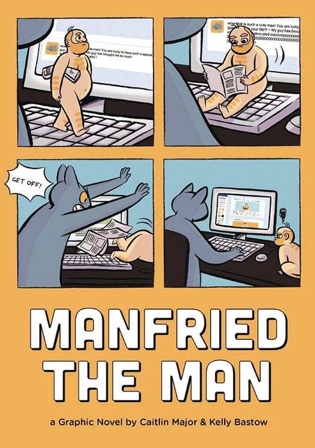 15. Manfried the Man by Caitlin Major