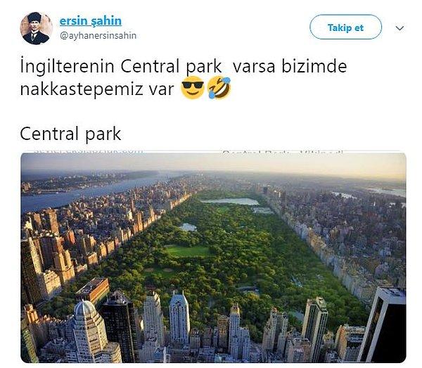 Ancak Erdoğan'ın Nakkaştepe ile mukayese ettiği ünlü Central Park İngiltere'de değil, ABD'nin New York şehrinde yer alıyor. Sosyal medyada da bu yanlışlığa dikkat çekildi.