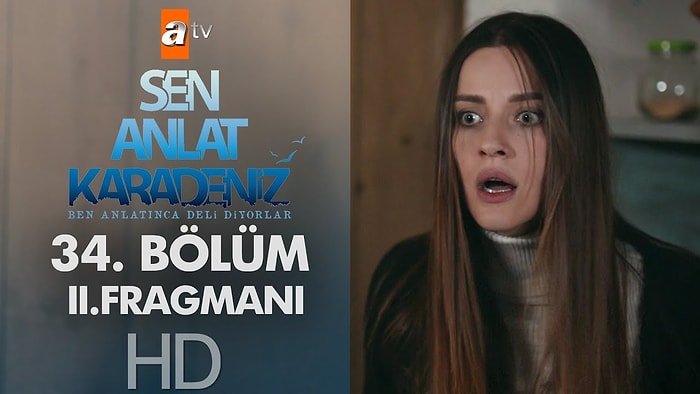 Sevilen Dizi Sen Anlat Karadeniz'in 34. Bölümünden Yeni Fragman Yayınlandı