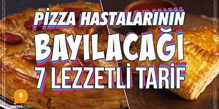 Pizza Aşkına! Pizza Hastalarının Bayılacağı 7 Lezzetli Tarif
