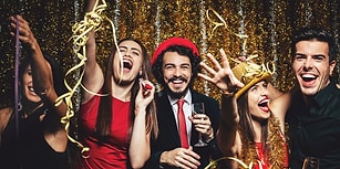 2019’dan Beklediklerine Göre Sana Harika Bir Yılbaşı Akşamı Hazırlıyoruz!