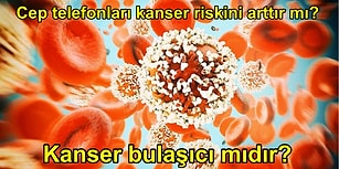 Kanser Hakkında Acilen İnanmaktan Vazgeçmeniz Gereken 9 Efsane