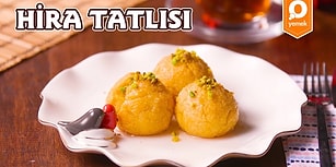 Şerbetli Tatlıların Sultanı Masanıza Tat Katmaya Geliyor! Hira Tatlısı Nasıl Yapılır?