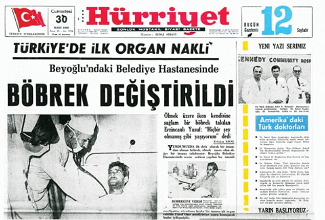 1968 - Türkiye'de ilk böbrek nakli, İstanbul'da Doktor Atıf Taykurt ve ekibi tarafından gerçekleştirildi.