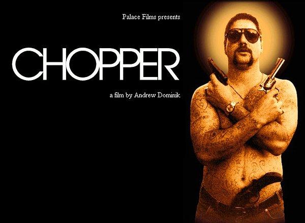 18. Chopper - IMDb Puanı: 7.2