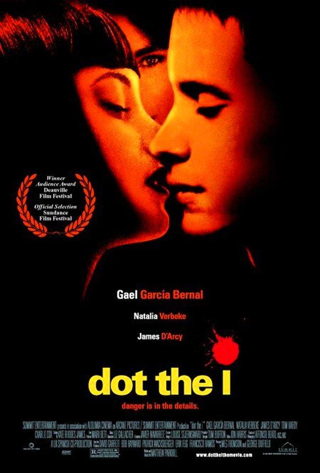30. Dot the I (2003) IMDb: 6,8