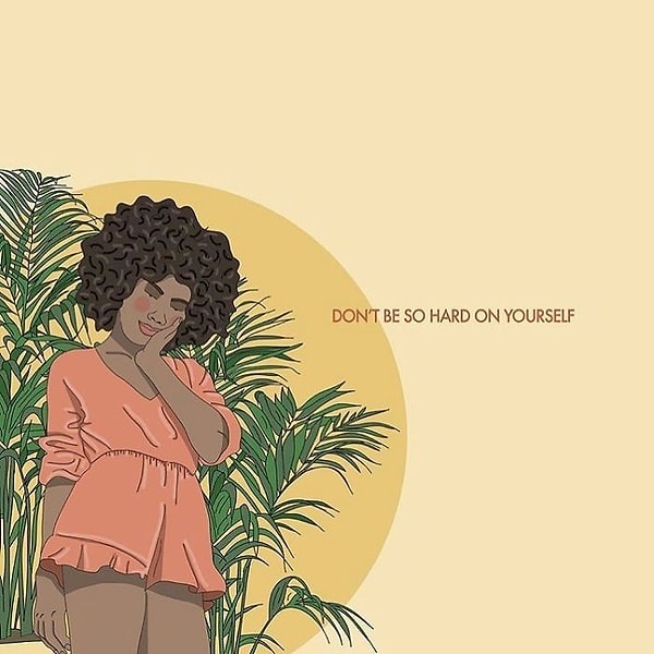 21. Не будьте слишком строгими к себе.