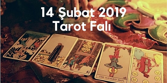 Tarot Falına Göre 14 Şubat Perşembe Günü Senin İçin Nasıl Geçecek?