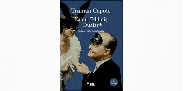 Kabul Edilmiş Dualar - Truman Capote