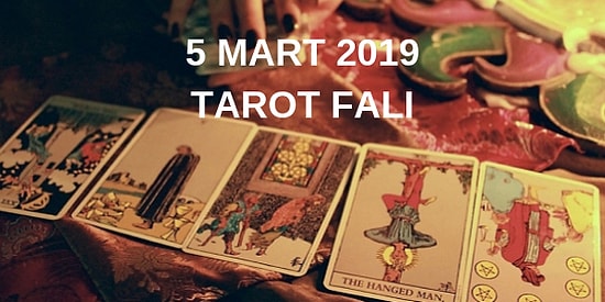 Tarot Falına Göre 5 Mart Salı Günü Senin İçin Nasıl Geçecek?