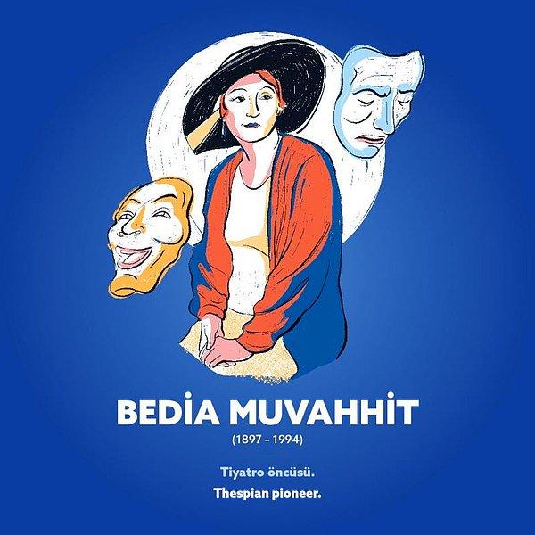 Bedia Muvahhit (1897-1994) Tiyatro öncüsü