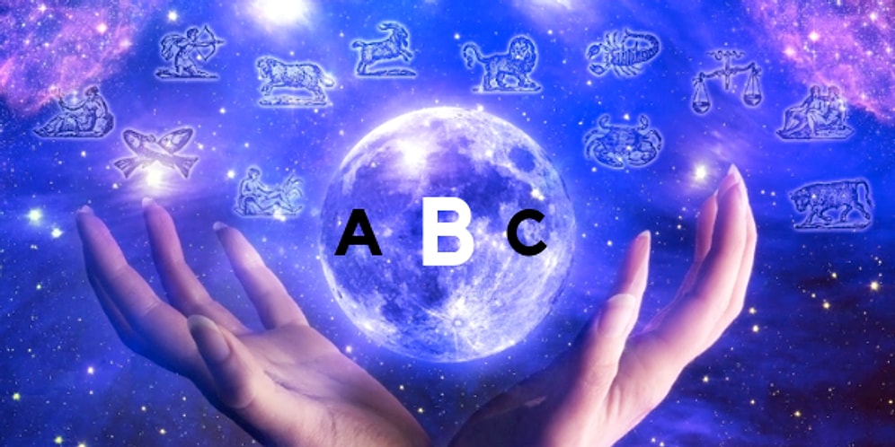 Bize İsminin İlk Harfini ve Burcunu Söyle, Sana Geleceğini Anlatalım!