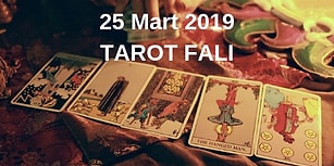 Tarot Falına Göre 25 Mart Pazartesi Günü Senin İçin Nasıl Geçecek?