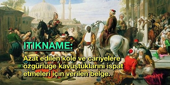 Öğrendikten Sonra Girdiğiniz Her Ortamda Sizi İlber Ortaylı Gibi Gösterecek, Osmanlı ve Haremle İlgili 18 Terim