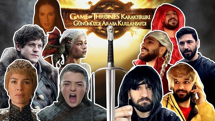 Game of Thrones Karakterleri Günümüzde Araba Kullansaydı Nasıl Olurdu?