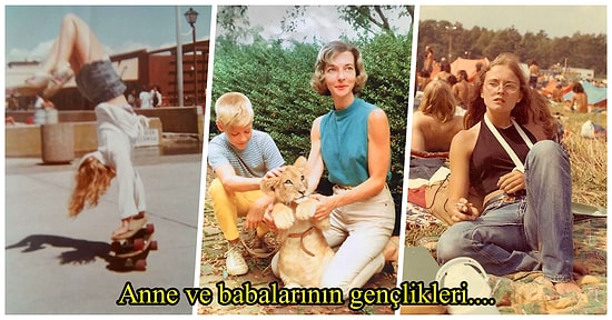 Anne ve Babalarının Zamanında Kendilerinden Daha Havalı Olduğunu Fark Eden 30 Kişi