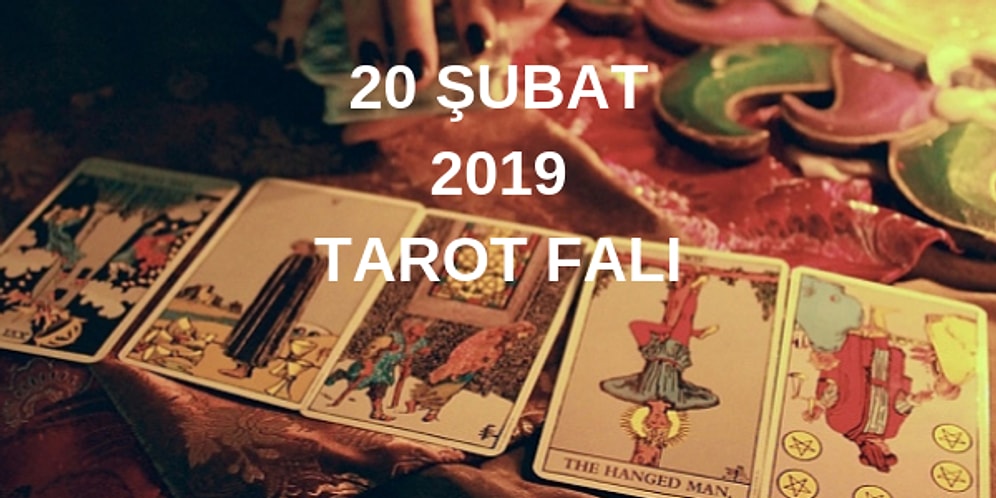 Tarot Falına Göre 20 Şubat Çarşamba Günü Senin İçin Nasıl Geçecek?