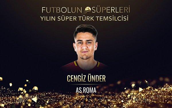Yılın Süper Türk Temsilcisi: Cengiz Ünder / AS Roma