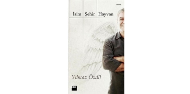 2011: İsim Şehir Hayvan - Yılmaz Özdil