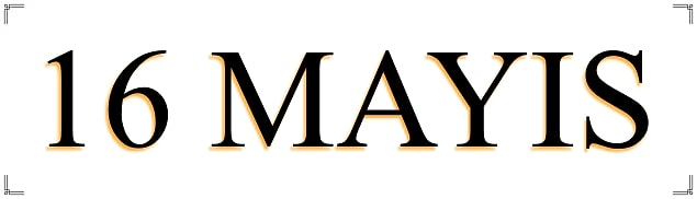 16 Mayıs