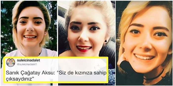 Biz Yerin Dibine Girdik, O Utanmadı! Şule Çet'in Babasına "Kızına Sahip Çıksaydın" Diyen Sanığa Gelen Tepkiler