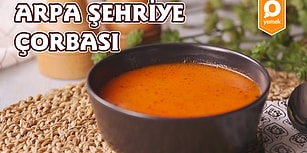 İftar Sofralarının En Sevilen Çorbalarından! Arpa Şehriye Çorbası Nasıl Yapılır?