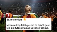 Aldığı Sorumluluk ve Attığı Kritik Gollerle Şampiyonluğun En Büyük Mimarlarından Biri: Sofiane Feghouli