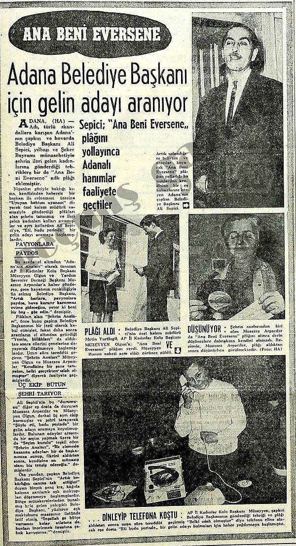 Adana Belediye Başkanı Ali Sepici evlenmek isteyince tüm şehir seferber olmuş. Yıl 1967.