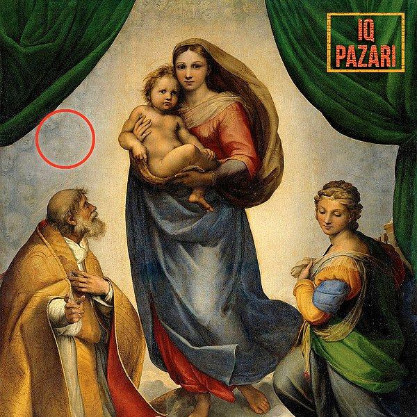 1512’de Piacenza’daki San Sisto kilisesi için Papa Julius II tarafından yaptırılan Raphael’in Sistin Meryemi tablosunda Meryem Ana’nın arkasındaki bulutlara biraz dikkat edelim.