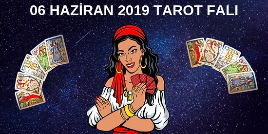 Tarot Falına Göre 6 Haziran Perşembe Günü Senin İçin Nasıl Geçecek?