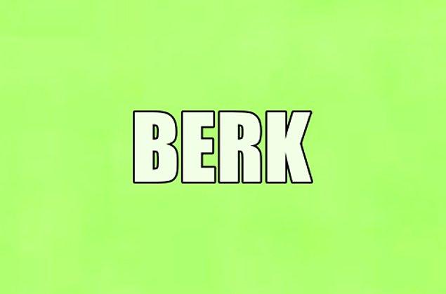 Hayatını değiştirecek kişinin adı Berk!