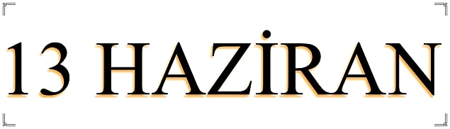 13 Haziran