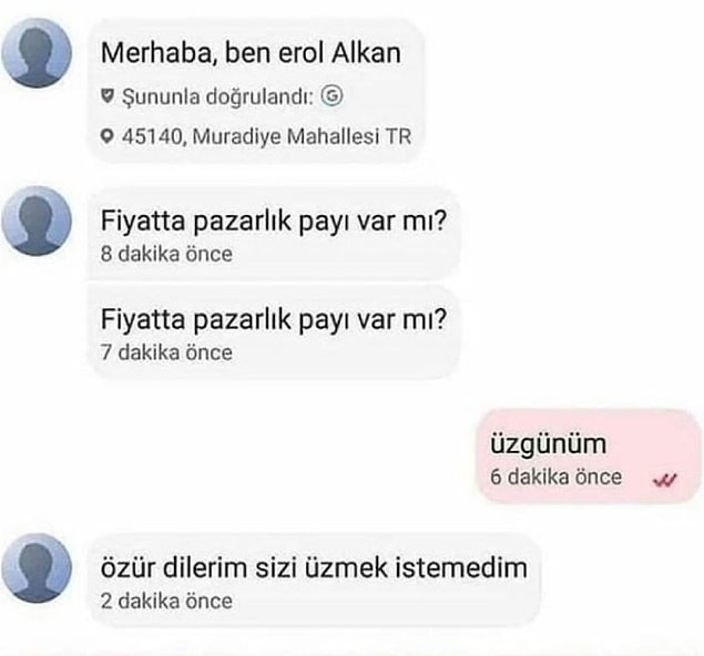 14. Sen bu hayatta kimseyi üzemezsin abi, üzülme...