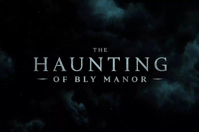 3. The Haunting of Bly Manor dizisinin çekimlerine eylül ayında başlanacak.