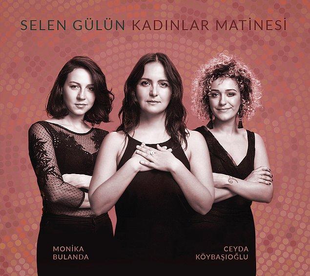 2017'de çıkan albümü Kadınlar Matinesi ise dinleyicinin oldukça keyif aldığı bir proje. Jehan Barbur, Elif Çağlar, Ceylan Ertem, ve Ayşe Tütüncü gibi harika kadınların müziklerini erkek müzisyenlere çaldırmış ve ortaya harika bir iş çıkmış.