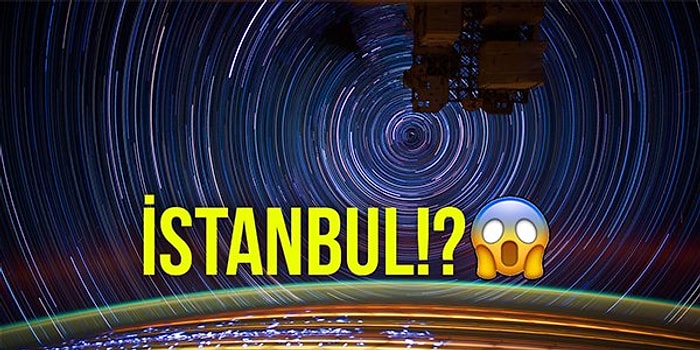 İstanbul Boğazı’nı Uzaydan Görmüş müydünüz? Bir Astronot Tarafından Çekilen Bu Uzay Fotoğraflarına Hayran Olmamak İmkansız!