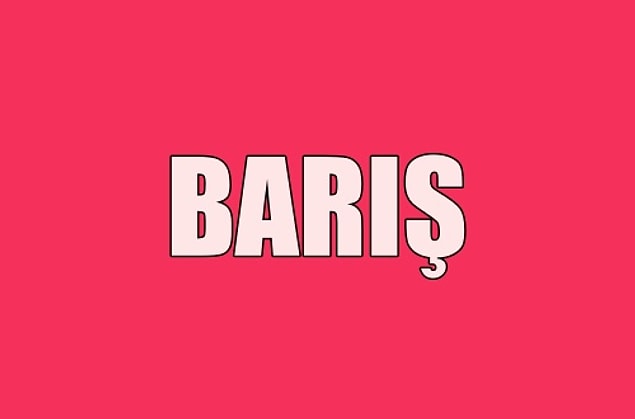 Sana gizliden gizliye aşık olan kişinin adı Barış!
