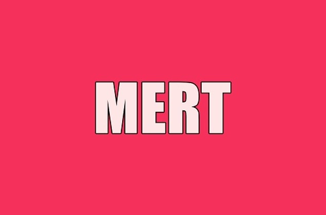 Sana gizliden gizliye aşık olan kişinin adı Mert!