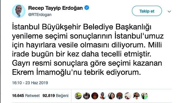 1. İlk sonuçlar doğrultusunda Cumhurbaşkanı Recep Tayyip Erdoğan İmamoğlu'nu Twitter'dan tebrik etti.