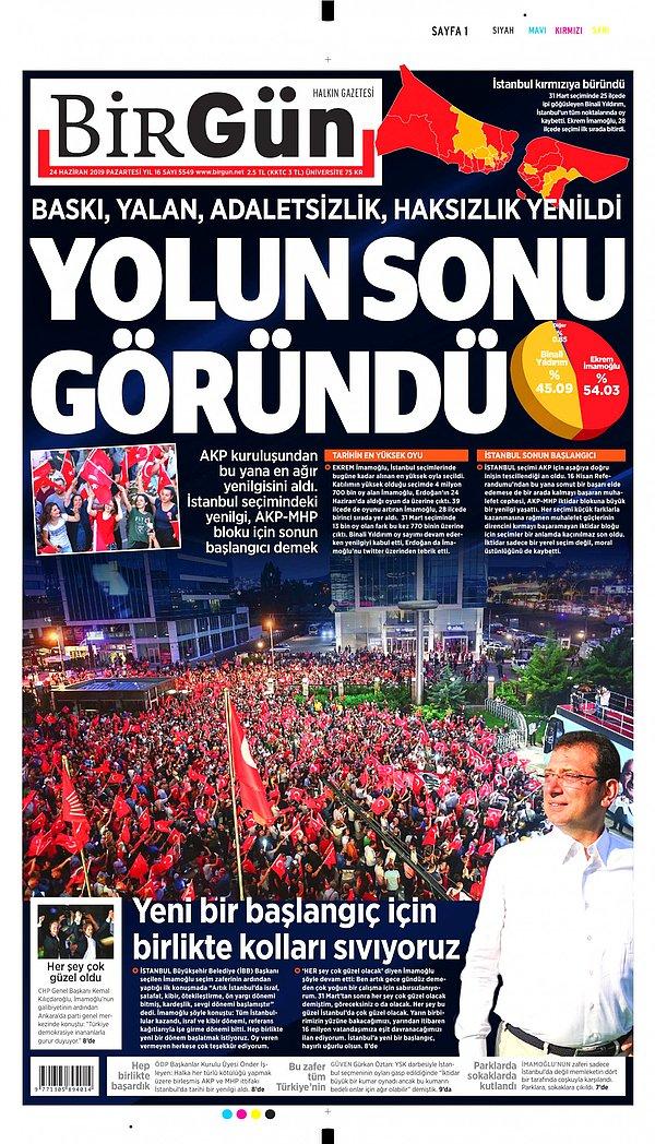 Birgün gazetesi "Yolun sonu göründü" başlığını kullandı ve manşette "AKP'nin en ağır yenilgisi" vurgusunu yaptı.