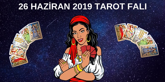 Tarot Falına Göre 26 Haziran Çarşamba Günü Senin İçin Nasıl Geçecek?