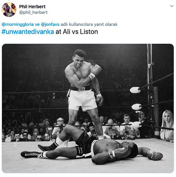 2. "Muhammed Ali - Sonny Liston kavgasında #İstenmeyenIvanka"