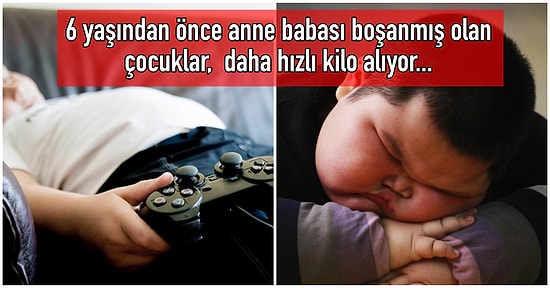 Anne Babalar, Aman Dikkat: Boşanmış Olan Çiftlerin Çocuklarının Obez Olma Eğilimleri Çok Daha Fazla!
