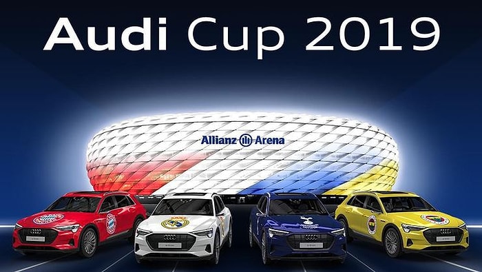 Fenerbahçe'nin de Katılacağı Audi Cup 2019 Ne Zaman Başlıyor?