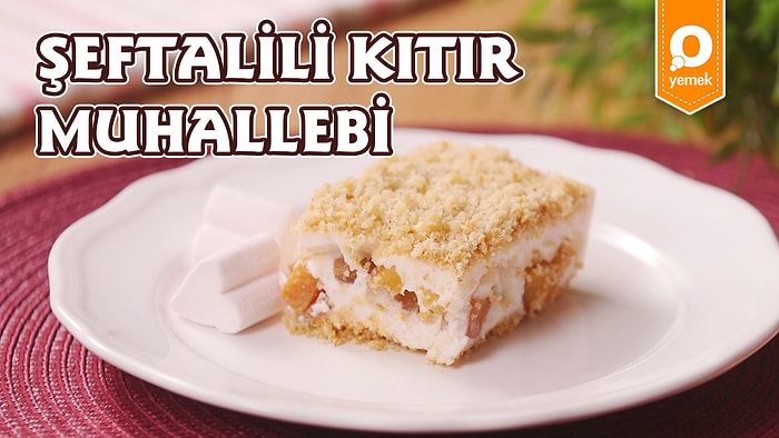 Şeftali Mevisiminin En Leziz Tatlısı: Şeftalili Kıtır Muhallebi Nasıl Yapılır?