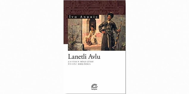 9. Lanetli Avlu - İvo Andriç